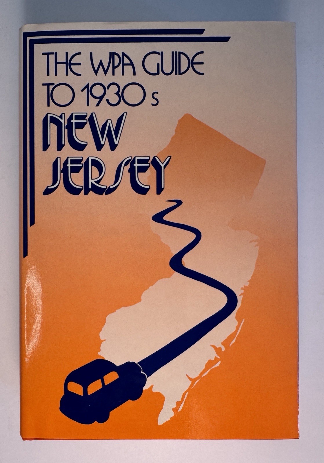 WPA Guide to 1930s New Jersey HC DJ 1986 Rutgers Reprint NEW NOS 735 pp
