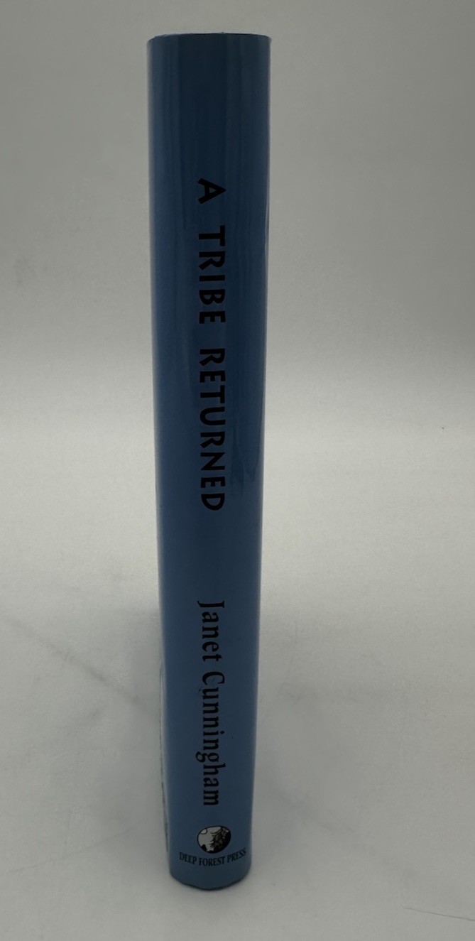 A Tribe Returned SIGNED By Janet Cunningham 1994 Hardcover VERY GOOD