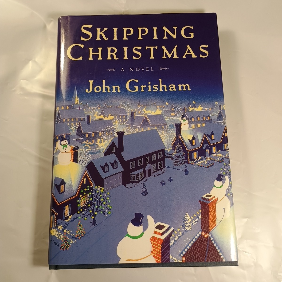John Grisham Novel, Skipping Christmas, (2001, Hardcover, 177pages, Like New