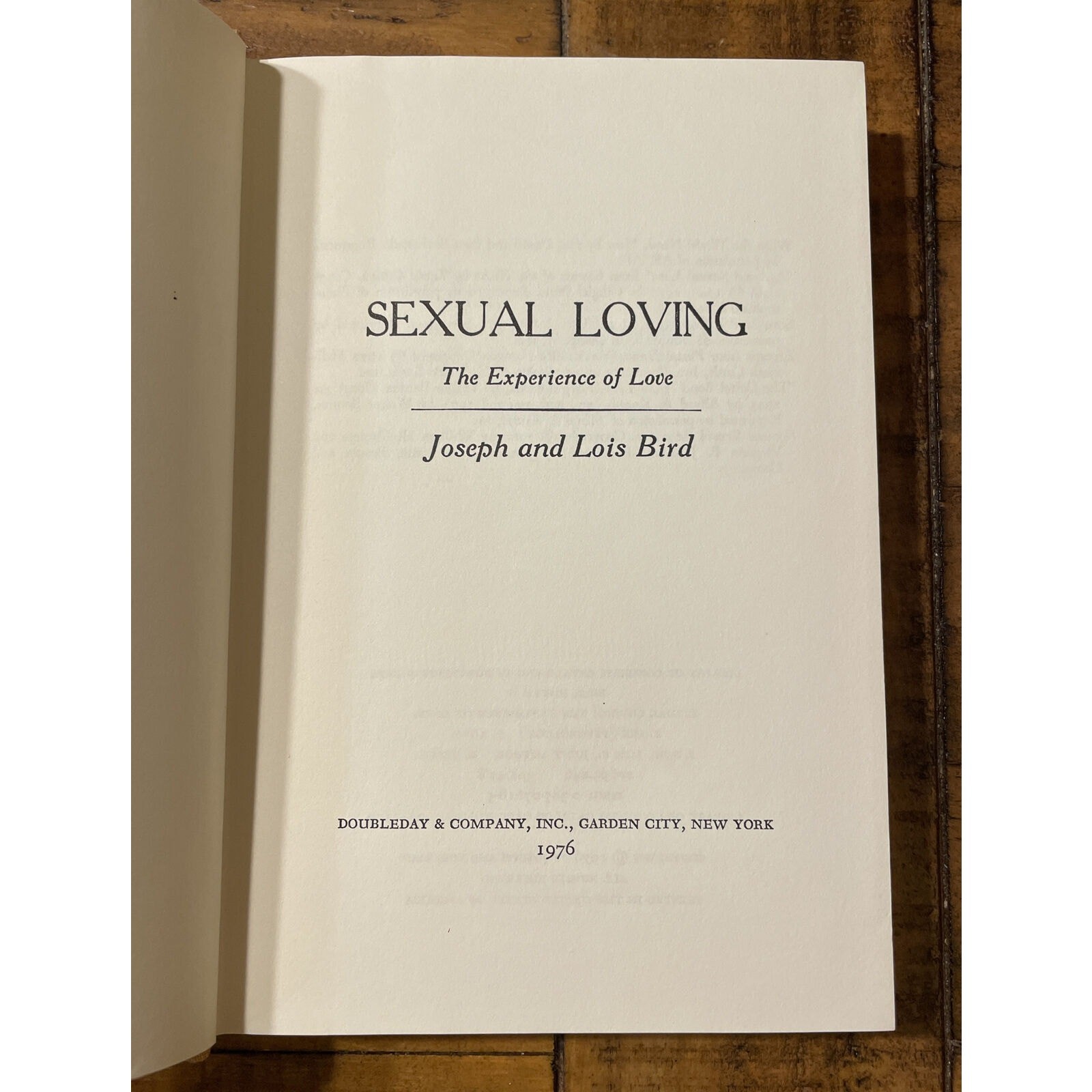 Sexual loving: The experience of love by Joseph W. Bird; Lois F. Bird