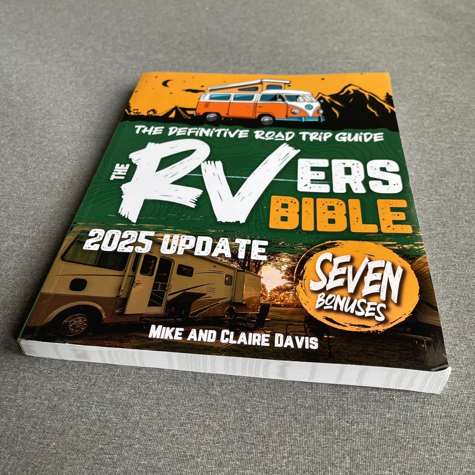 The RVers Bible: 263 Page 2025 Update • The Definitive Road Trip Guide