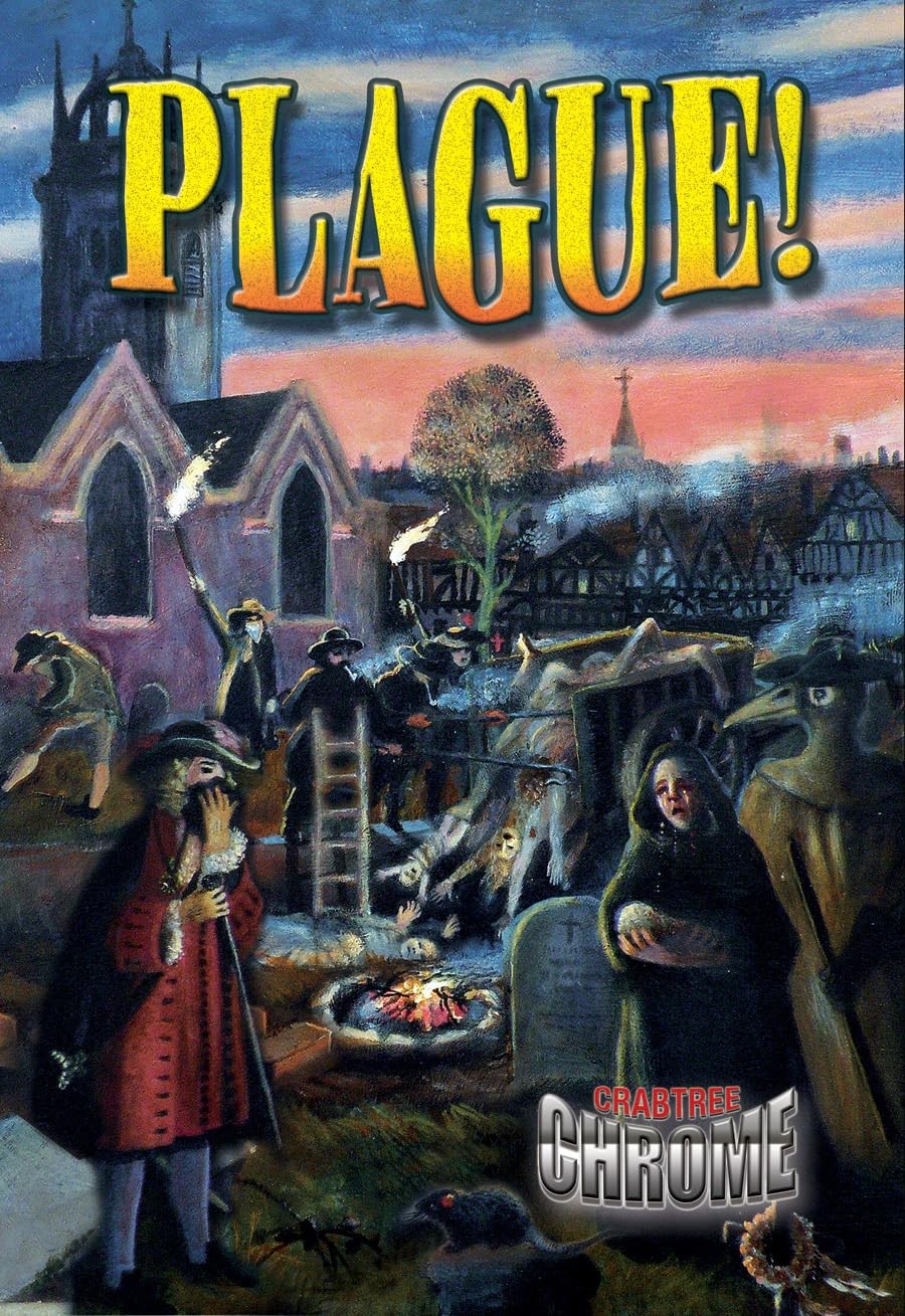 Plague! (Crabtree Chrome) – Peppas, Lynn – Good – See condition notes