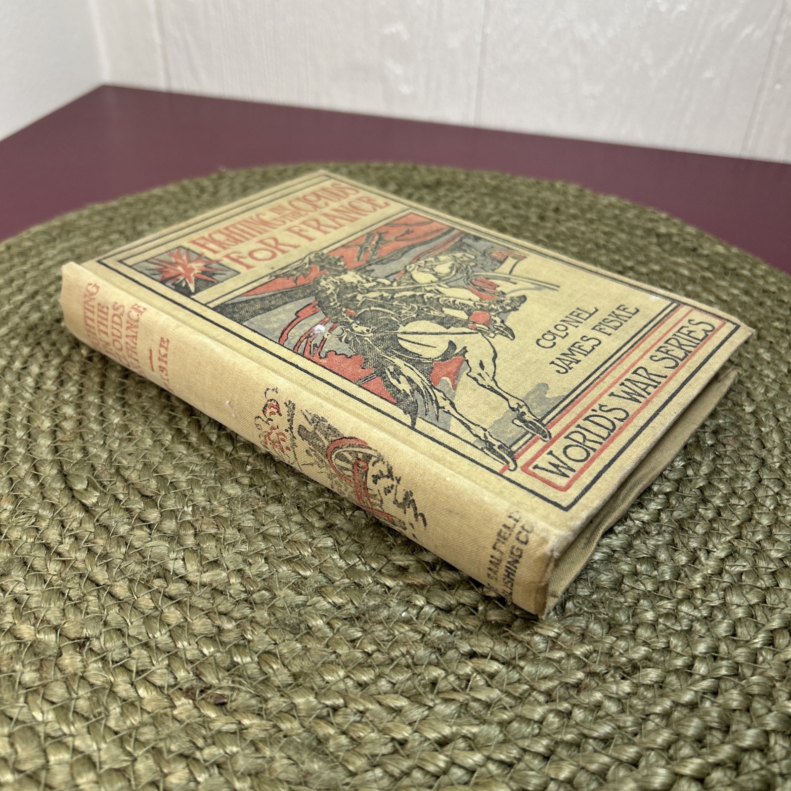 Antique 1915 Fighting in the Clouds For France Colonel James Fiske Book WW1