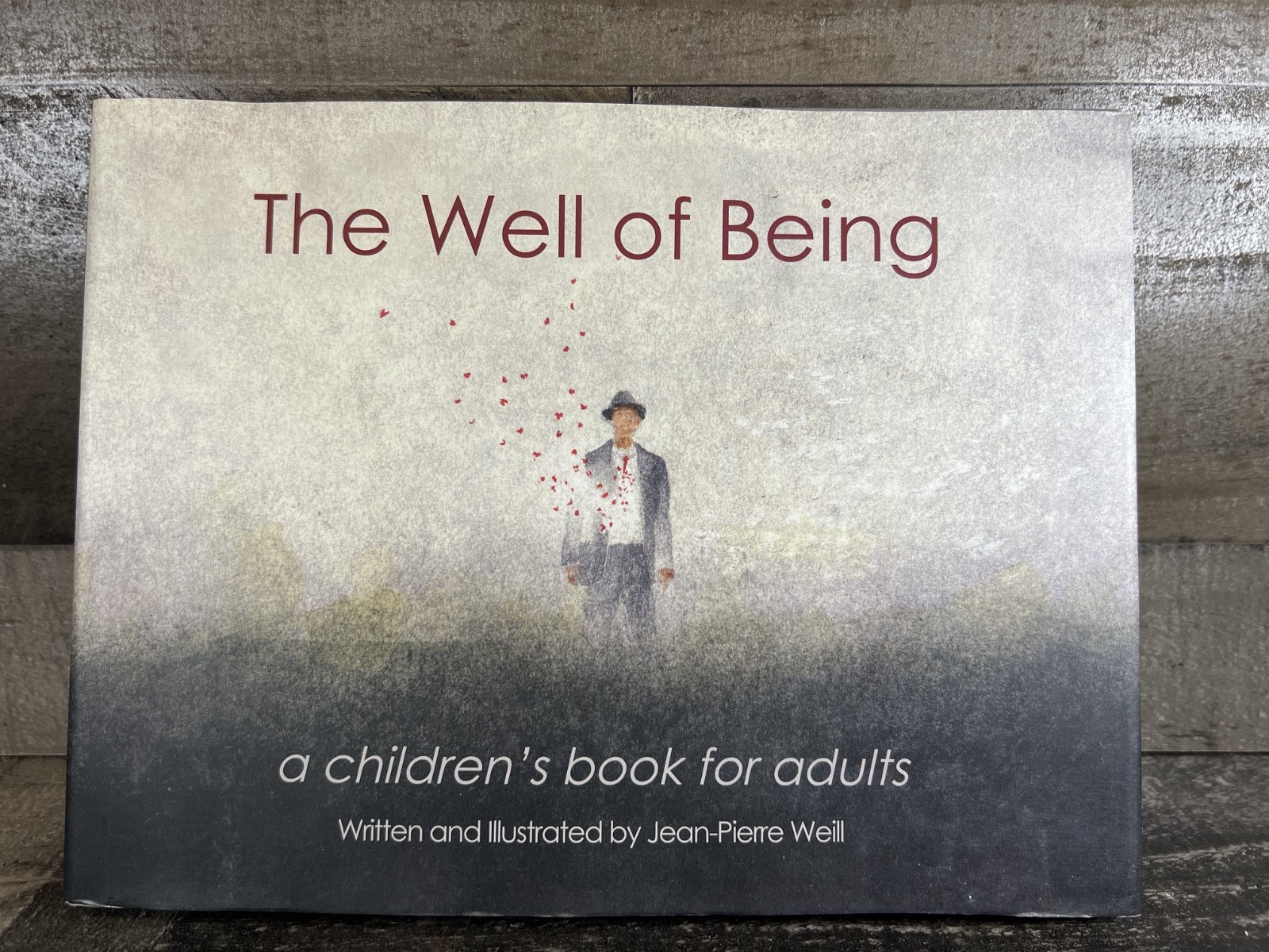 The Well Of Being A Children’s Book for Adults By Jean-Pierre Weill Watercolor