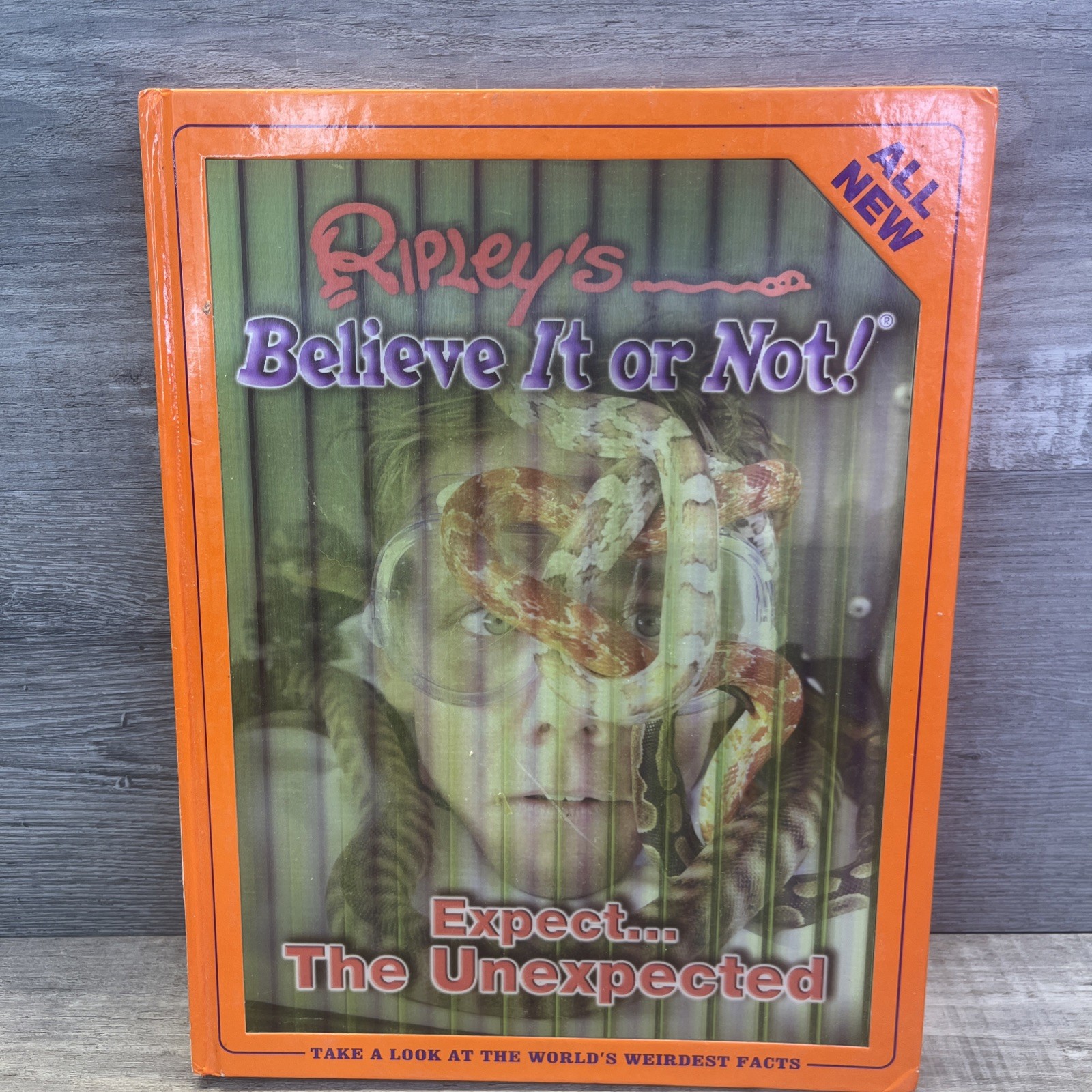 Ripleys Believe It Or Not Expect the Unexpected – Hardcover – VERY GOOD