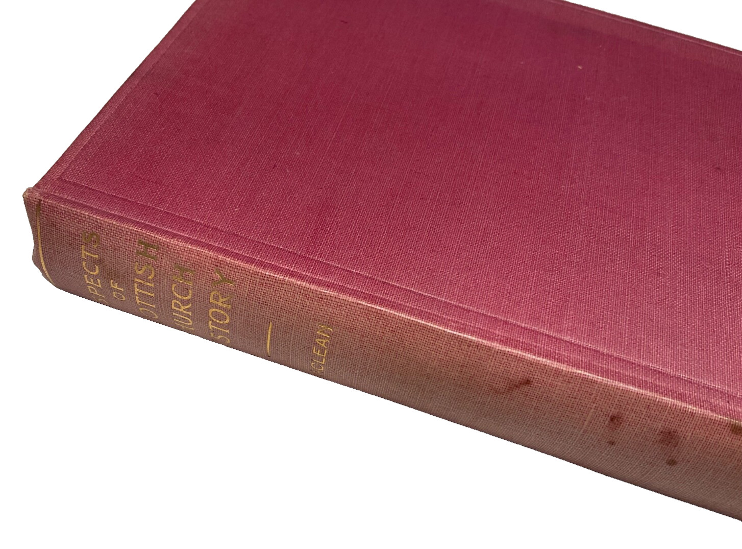 Aspects of Scottish Church History 1927 Donald MaClean Hardcover First Edition