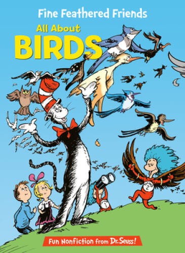 Fine Feathered Friends: All About Birds (Cat in the Hat’s Learning L – GOOD