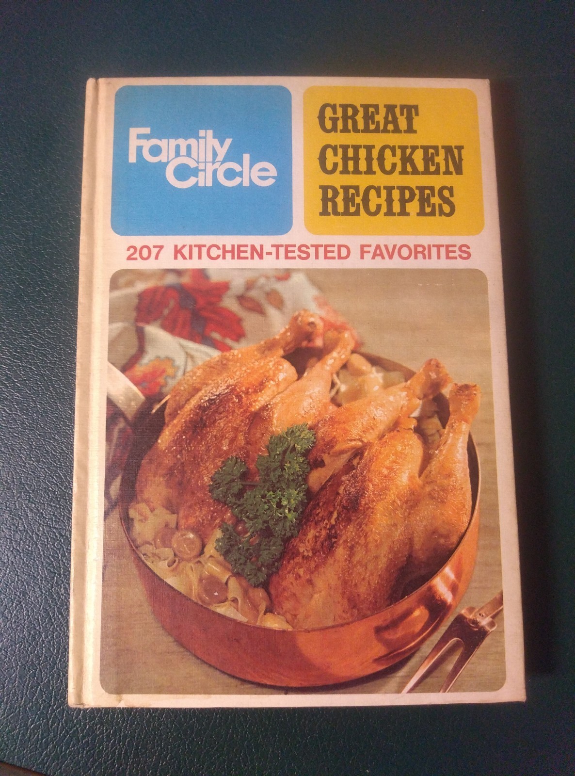 Vintage 1968 Family Circle Great Chicken Recipes Hardcover Cookbook First Editio