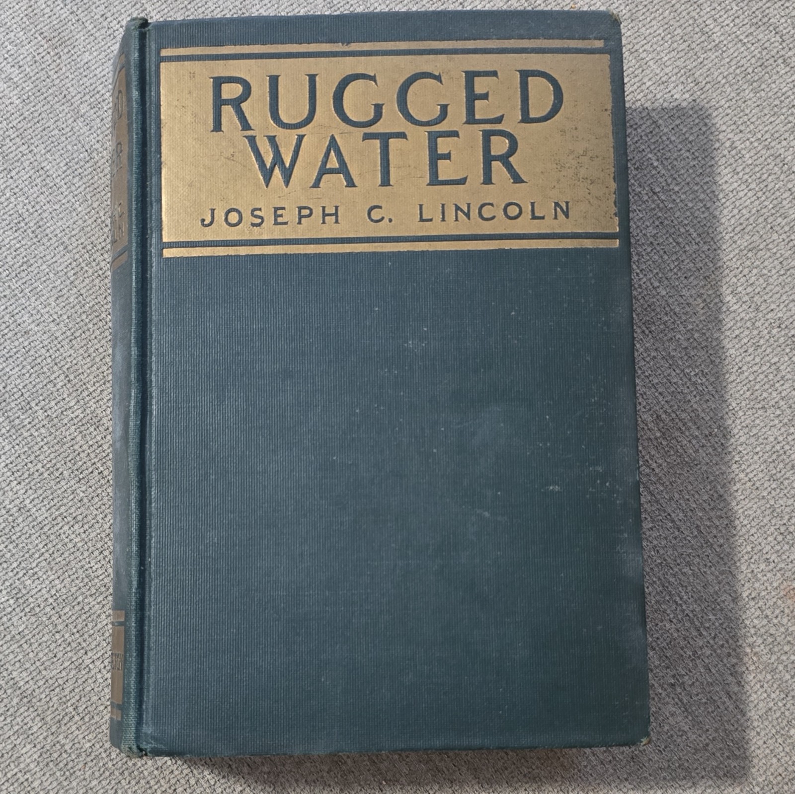 Rugged Water Joseph C. Lincoln Hardcover 1924 D. Appleton and Company