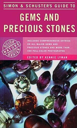 Simon & Schuster’s Guide to Gems and Precious Stones – Paperback – VERY GOOD
