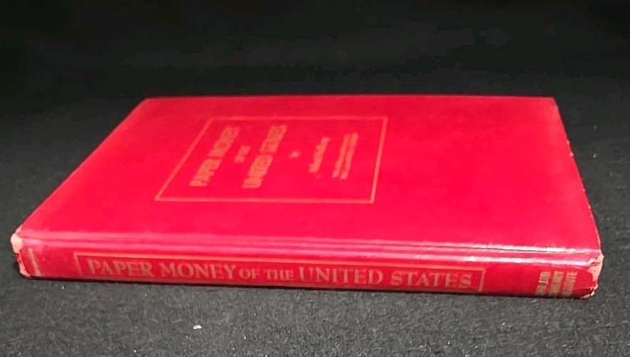 PAPER MONEY OF THE UNITED STATES, Robert Friedberg, 11th Edition. (8@50)