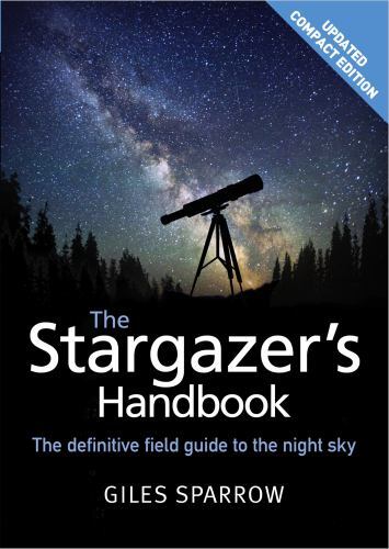 The Stargazer’s Handbook: An Atlas of the Night Sky by