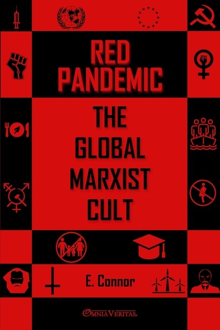 Red Pandemic: The Global Marxist Cult
