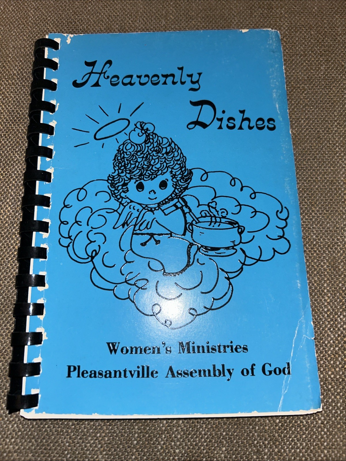 Heavenly Dishes ~ Women’s Ministries Pleasantville Assembly Of God 1977