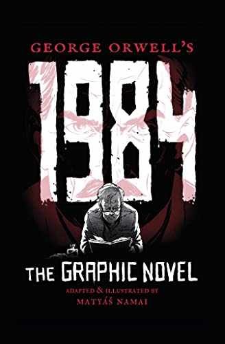 George Orwell’s 1984: The Graphic – Paperback, by Orwell George – Very Good