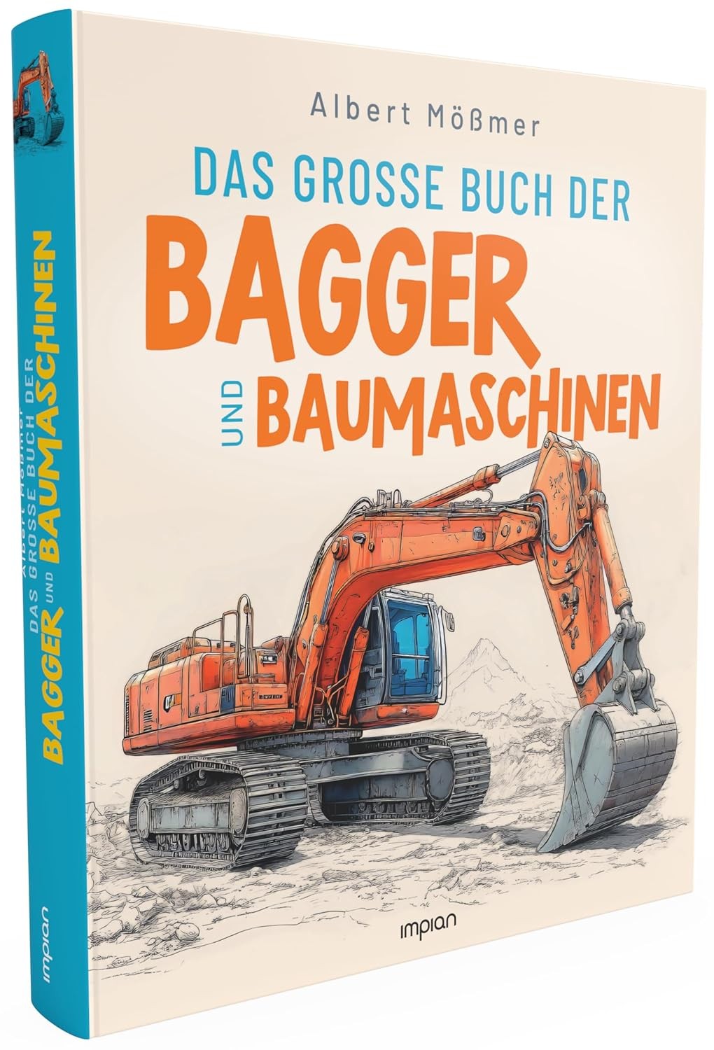 Albert M&ouml;& Das große Buch der Bagger und Baumaschin (Paperback) (UK IMPORT)