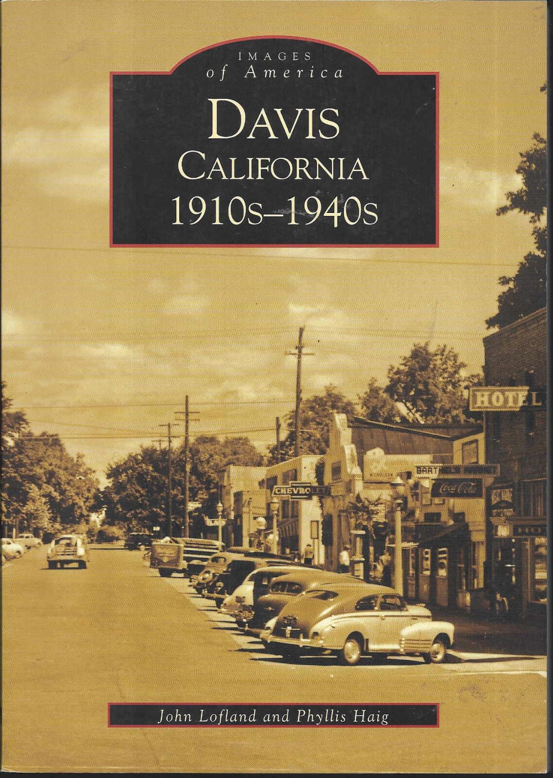 Davis California 1910s-1940s by Phyllis Haig and John…