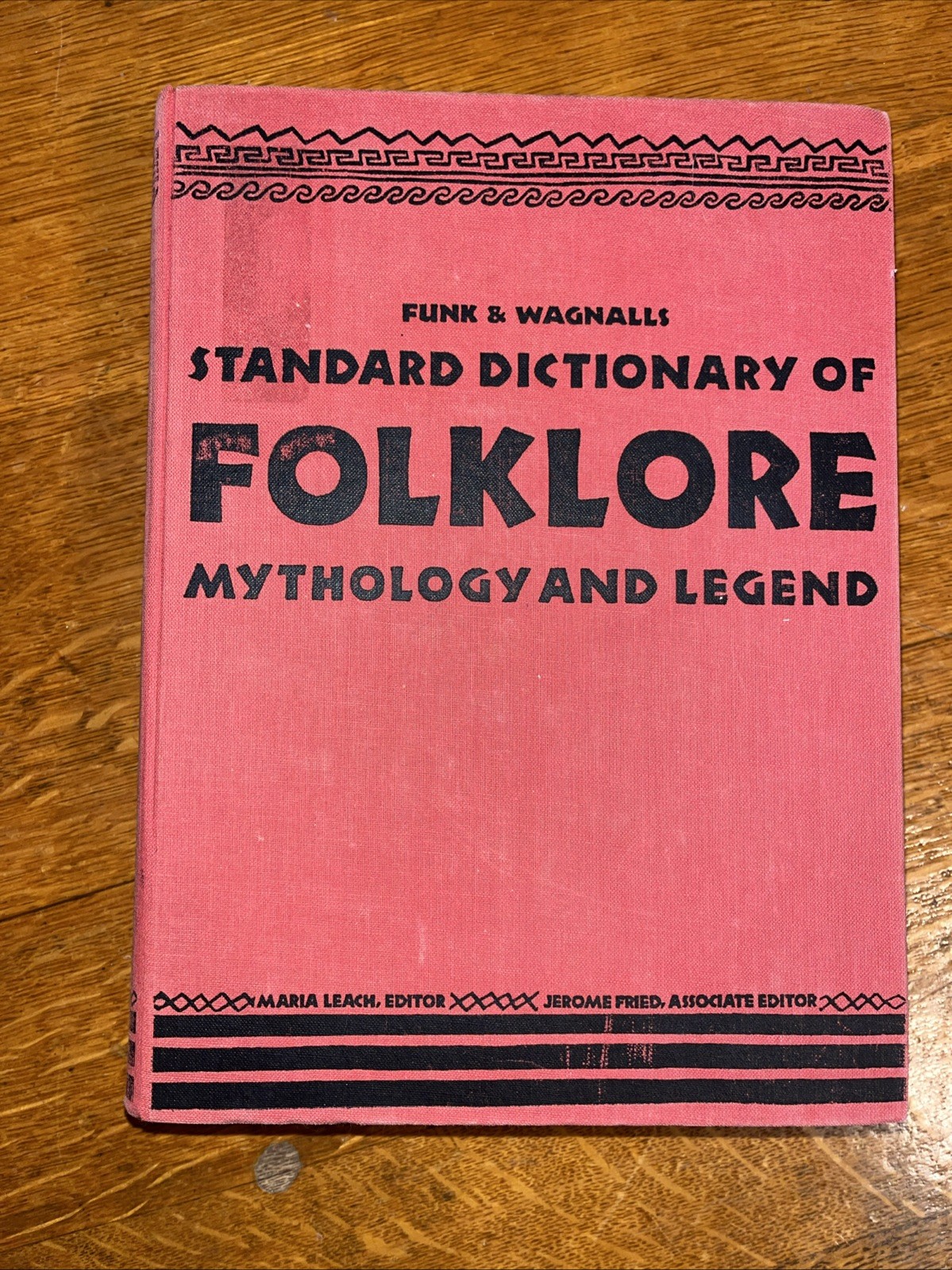 Funk & Wagnalls Standard Dictionary of Folklore, Mythology and Legend Vol 2.