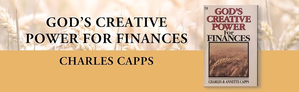 God’s Creative Power for Finances (1 Copy) by Charles Capps