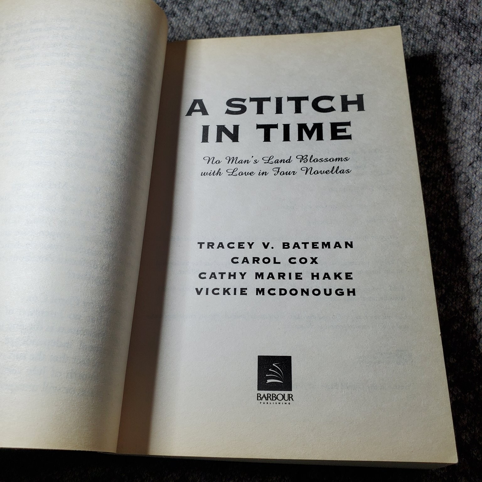 A Stitch in Time Bateman Cox Hake McDonough 2004 Christian Romance Barbour