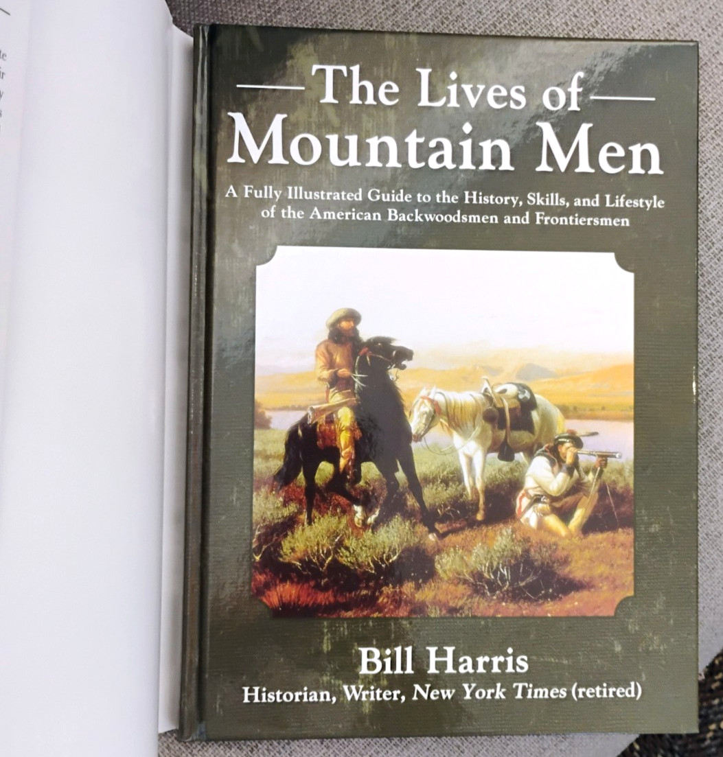 Lives of Mountain Men by Bill Harris LN HC DJ Skyhorse 2021