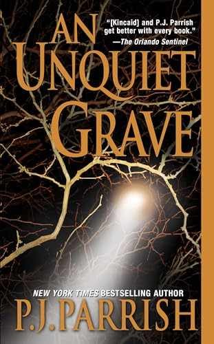 An Unquiet Grave (Louis Kincaid) – Paperback, by Parrish P.J. – Acceptable n