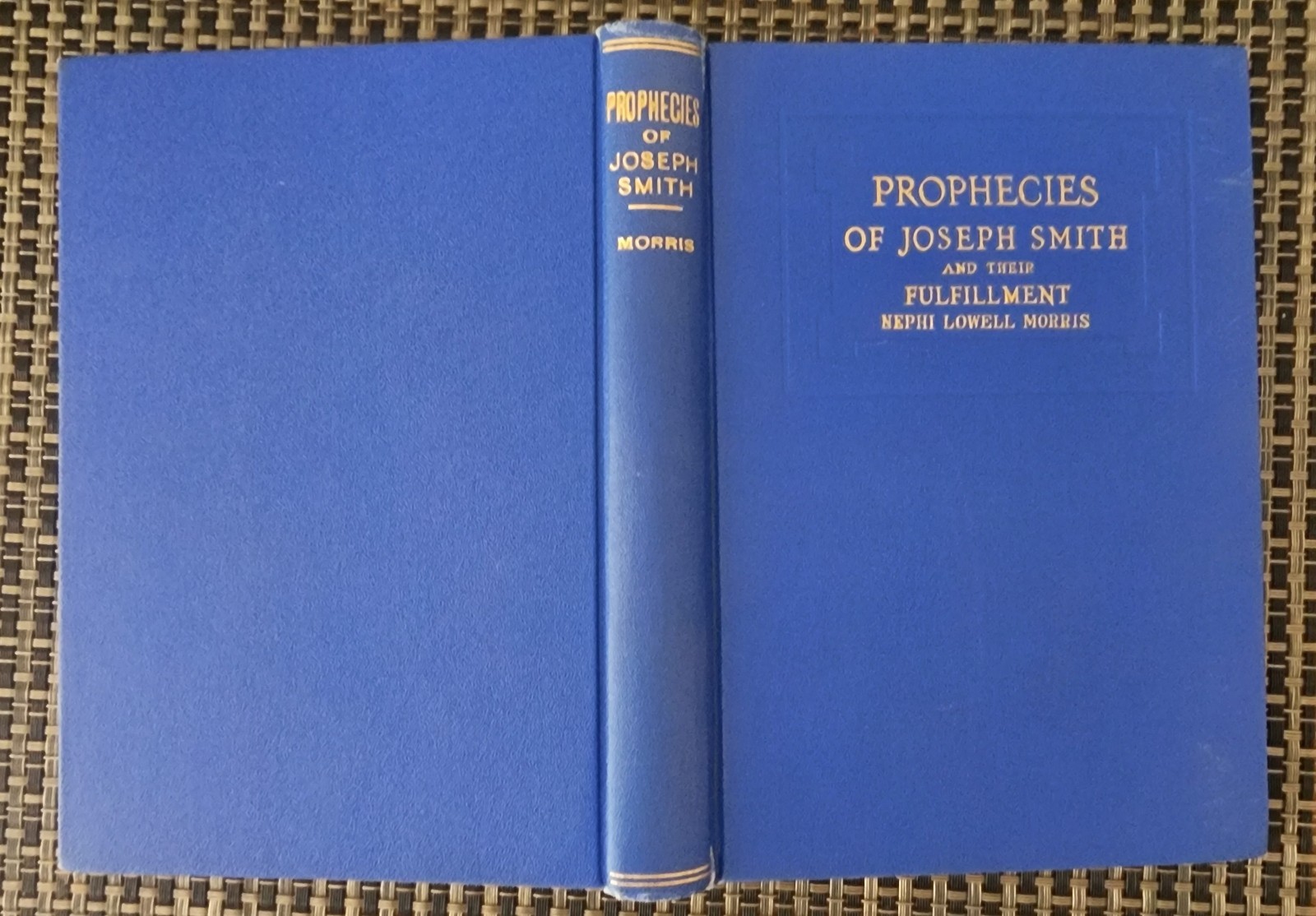 Prophecies Joseph Smith 1926 Morris Presentation Copy LDS Council 70, Chas Hart
