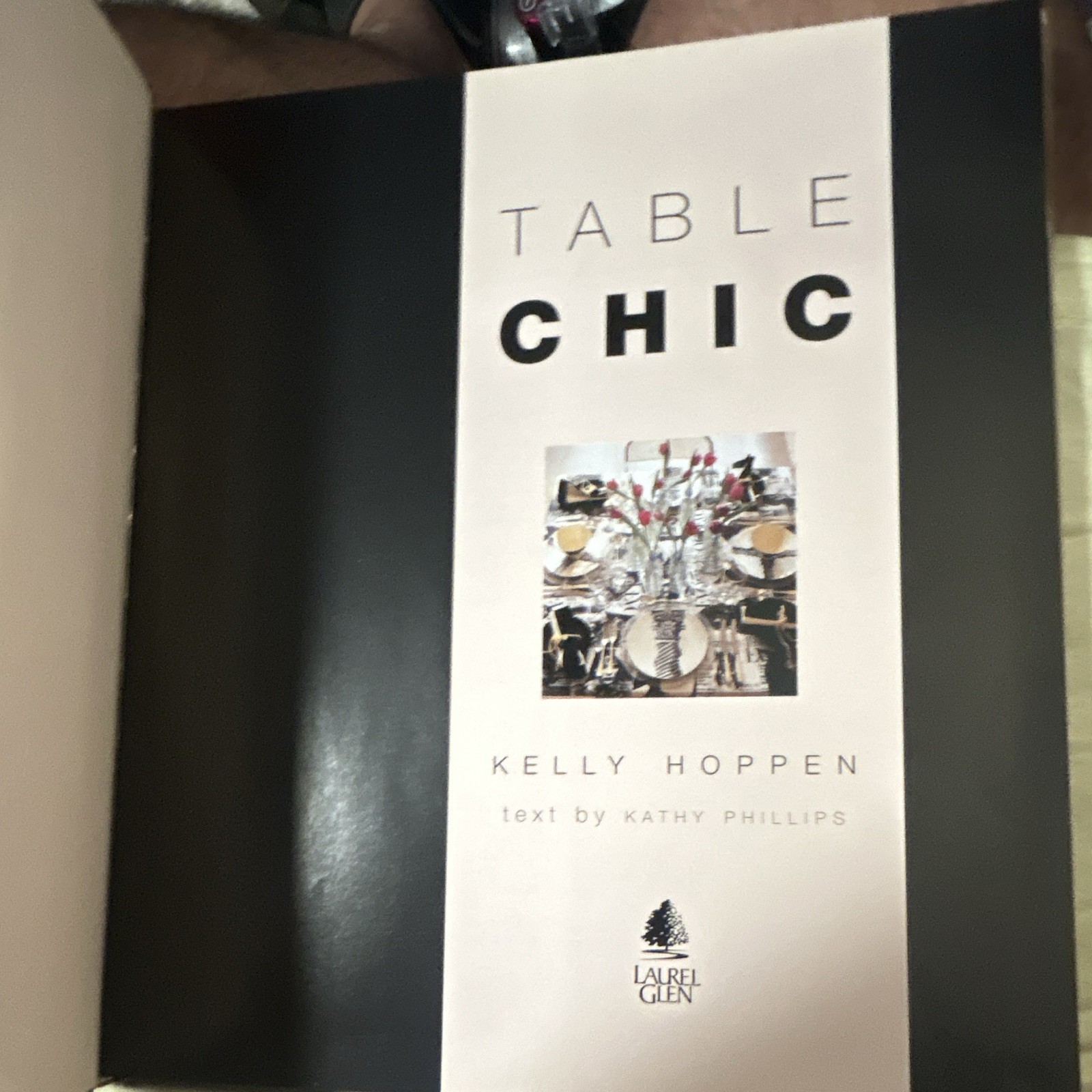 Kelly Hoppen Table Chic Hardcover Illustrated, Laurel Glen 1996