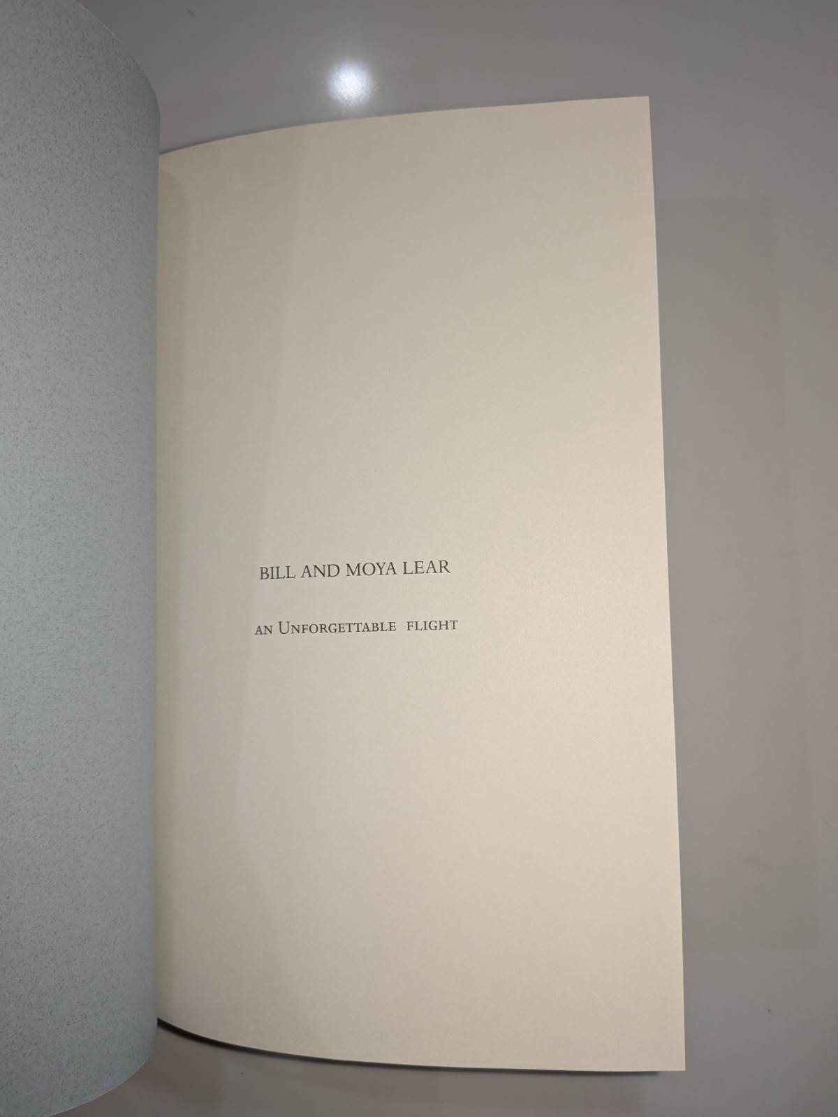 Bill & Moya Lear: An Unforgettable Flight | SIGNED Ltd Ed #/400 | 1996 | HC