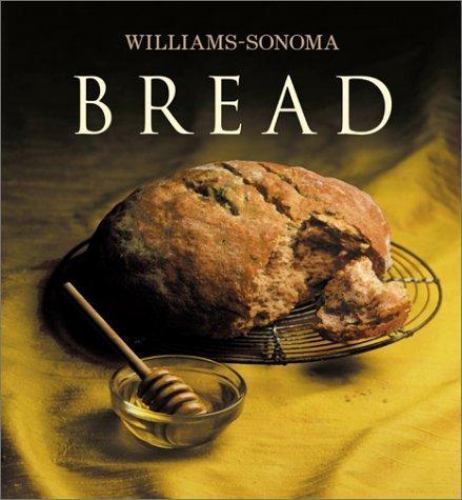 Williams-Sonoma Collection: Bread – hardcover, 0743228375, Beth Hensperger