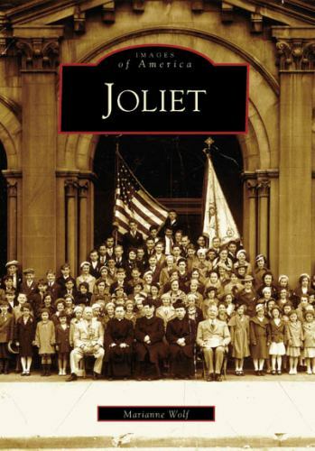 Joliet, Illinois, Images of America, Paperback