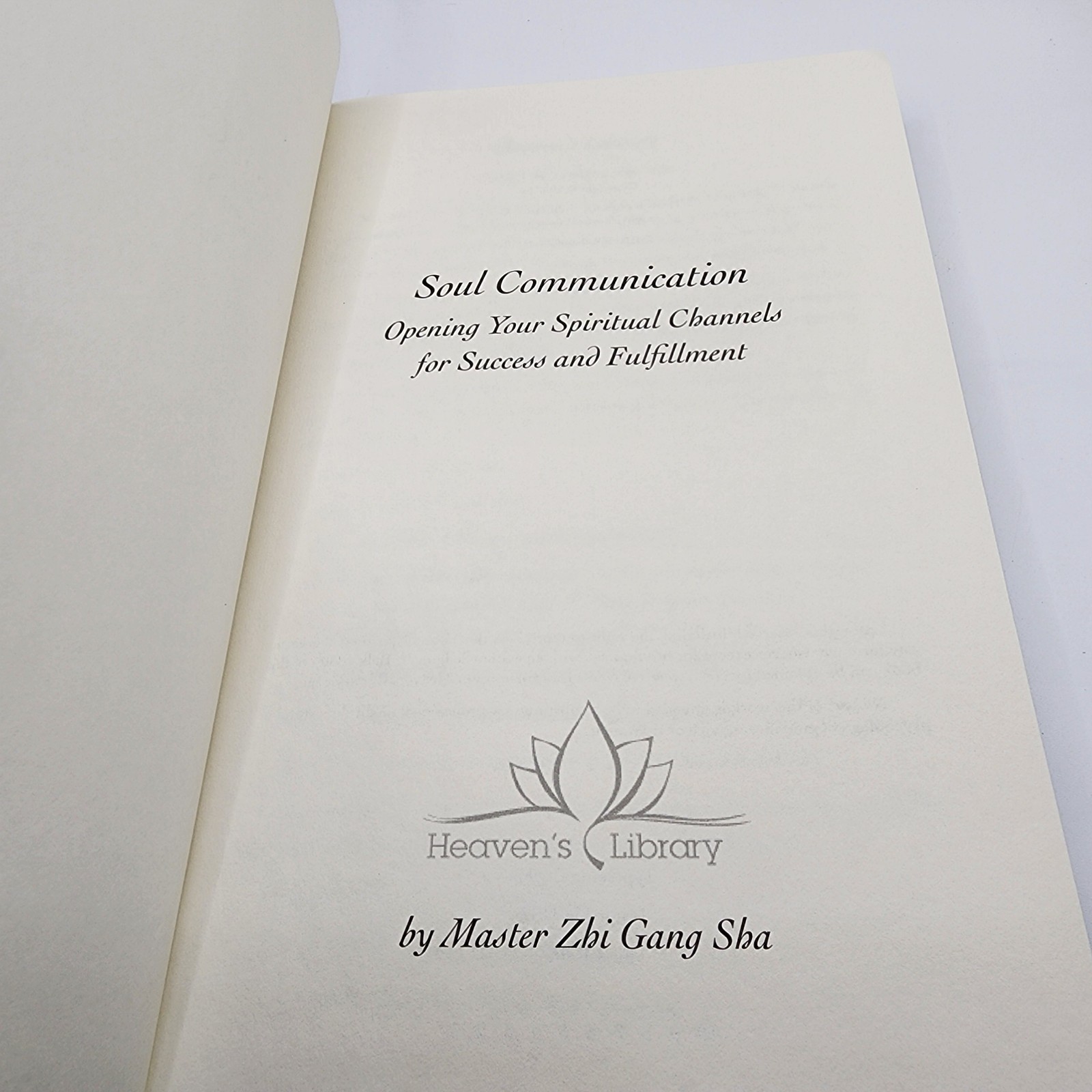 Soul Communication Dr Zhi Gang Sha Heavens Library First Edition Hardcover 2007