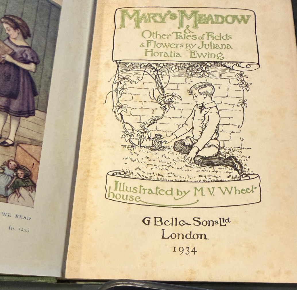 Mary’s Meadow & Other Tales of Fields a Flowers Julian Ewing 1934 Book