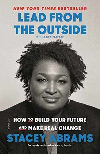 Lead from the Outside: How to Build – Paperback, by Abrams Stacey – Very Good j