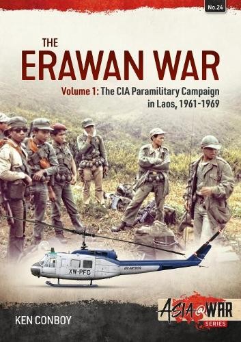 Ken Conboy The Erawan War Volume 1 (Paperback) Asia@War
