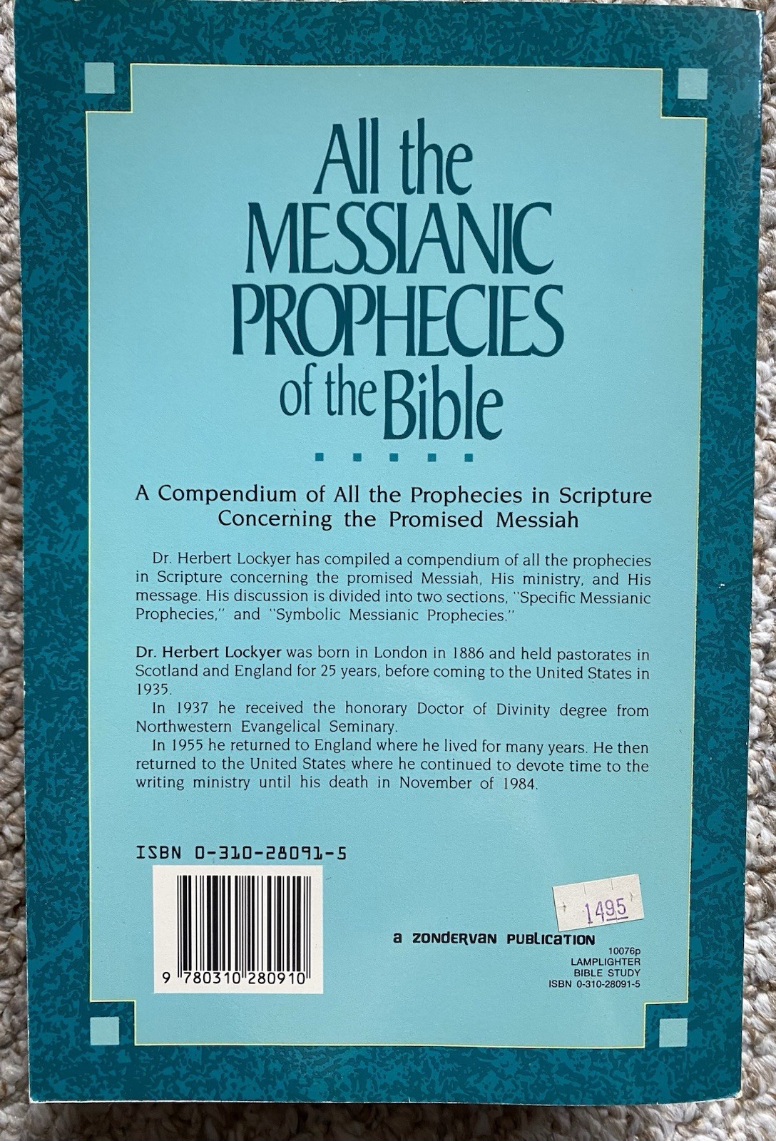 All the Messianic Prophecies of the Bible by Herbert Lockyer (1988, Trade…