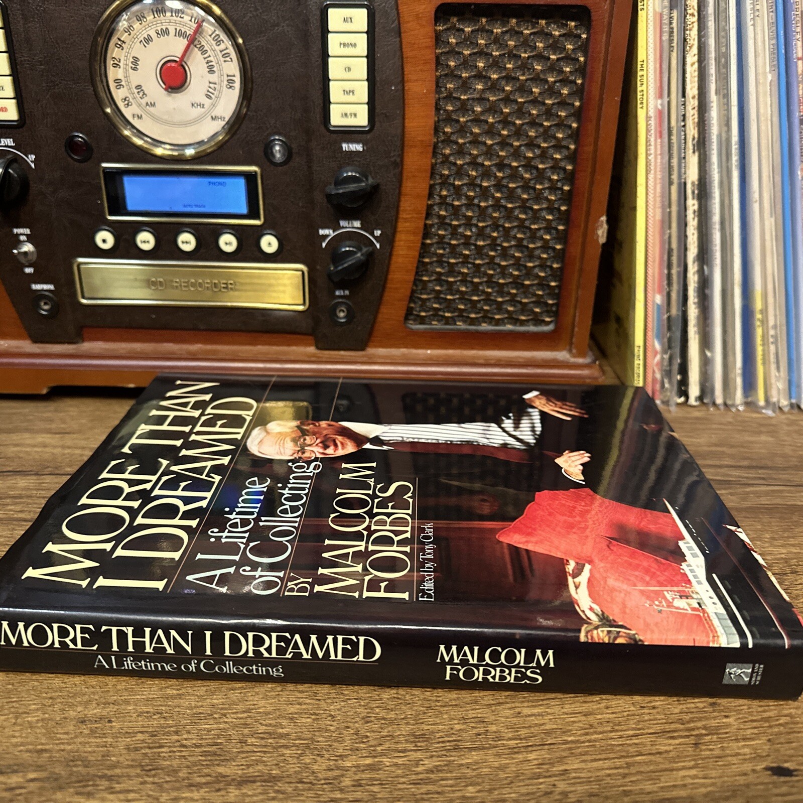 More Than I Dreamed: Lifetime of Collecting by Forbes, Malcolm, Hardcover