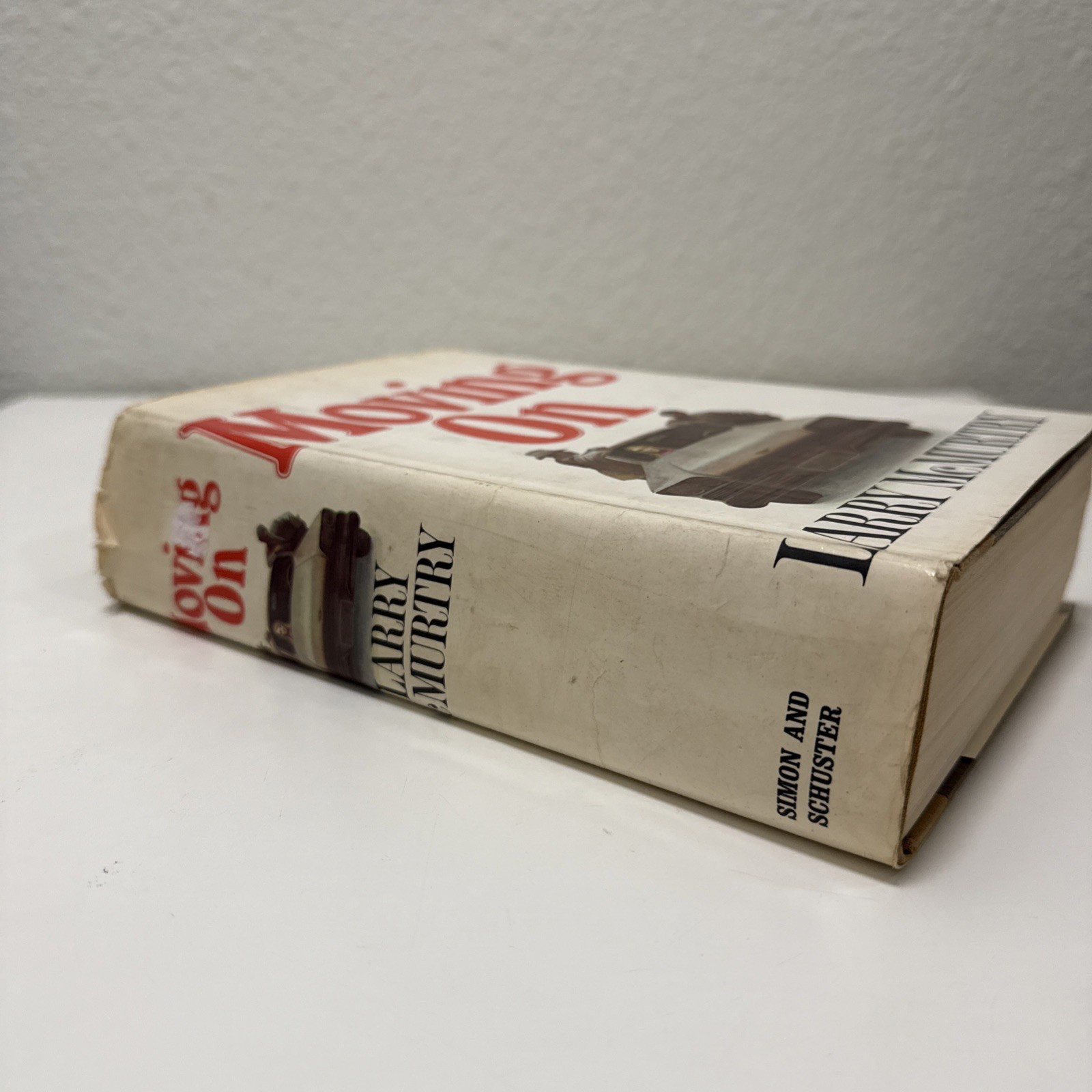 Moving On by Larry McMurtry 1974 First Printing