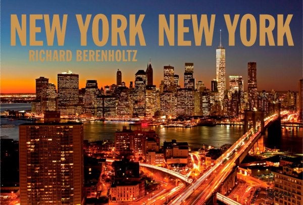 New York New York, Hardcover by Berenholtz, Richard (PHT); Jackson, Kenneth T…