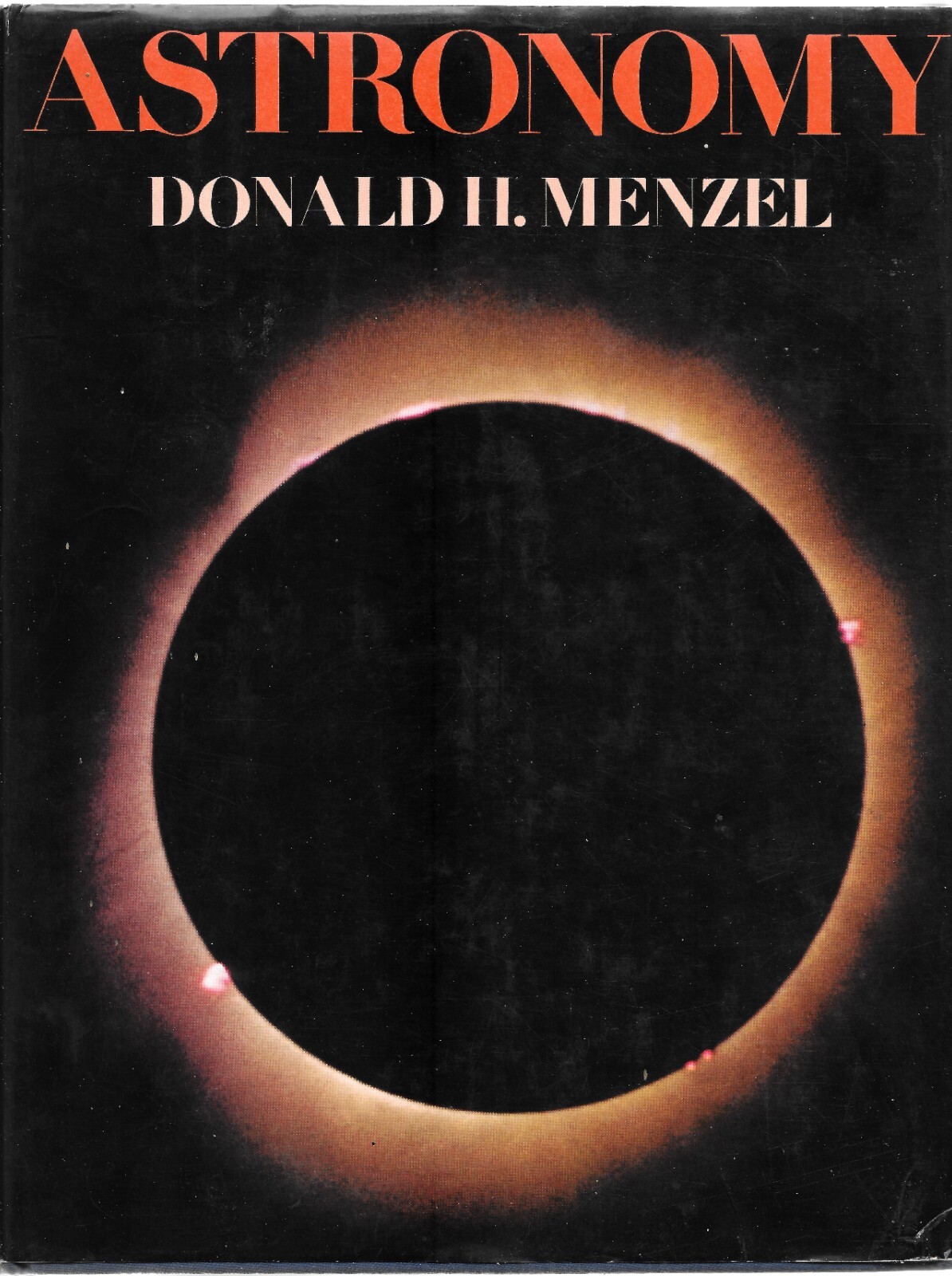 „Astronomy“ Donald H. Menzel 1970 1st Edition Hardcover w/DJ 320 Pages