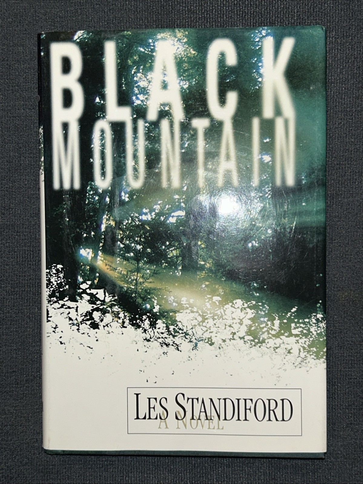Black Mountain by Les Standiford Hardcover With Dust Jacket SIGNED 1st Edition