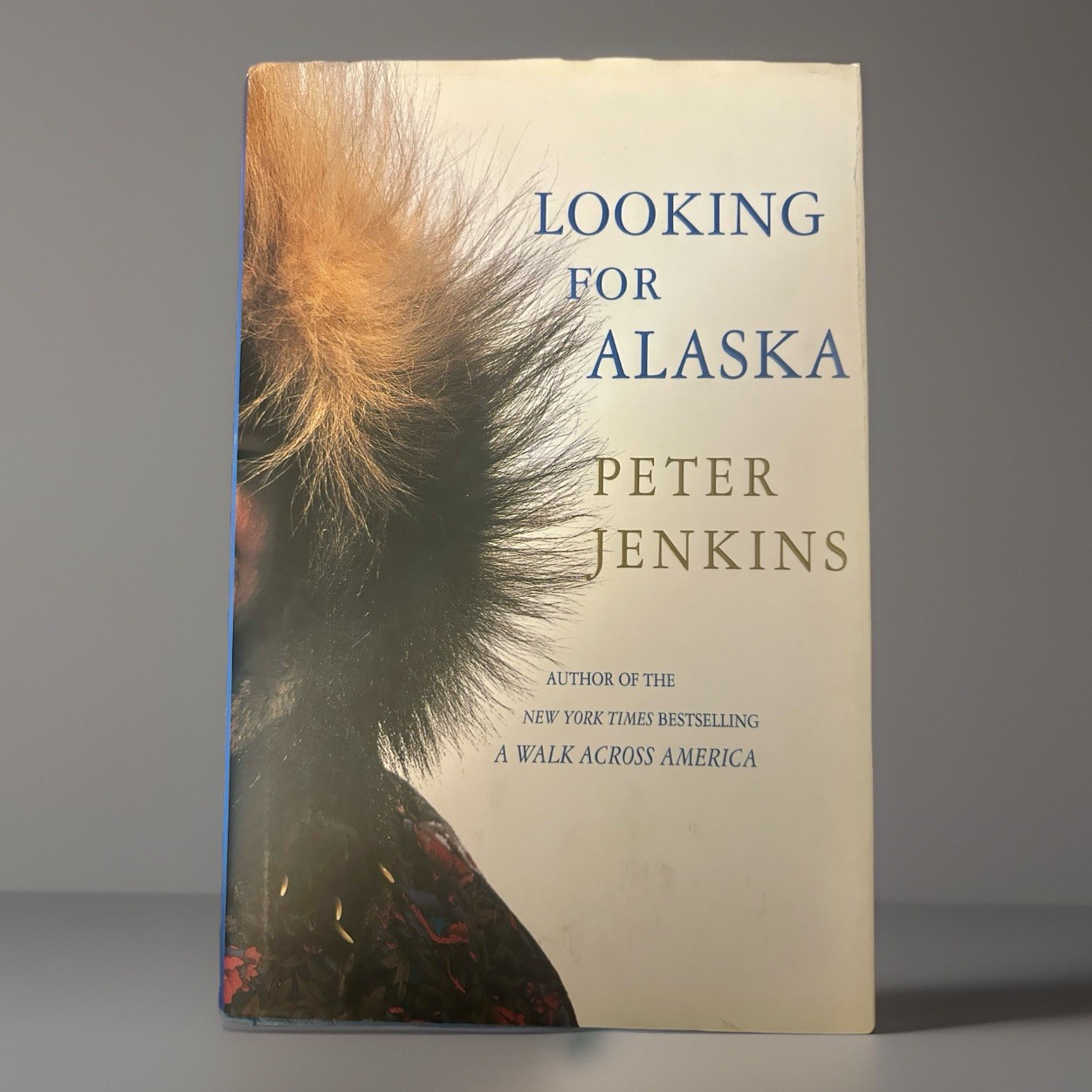 Looking for Alaska by Peter Jenkins (2001, Hardcover)