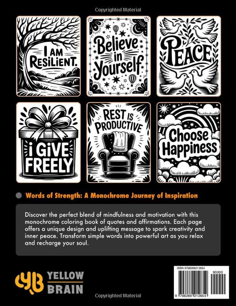 Monochrome Positive Affirmations: The Ultimate High-Contrast Coloring Book with