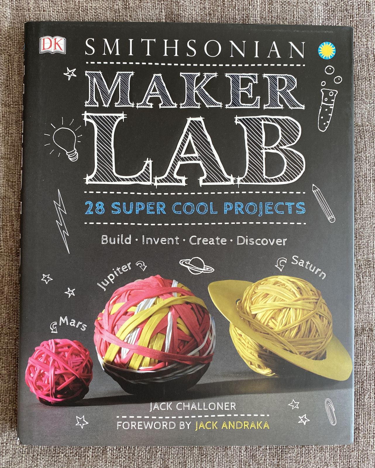 DK Activity Lab Ser.: Maker Lab : 28 Super Cool Projects by Jack Challoner…