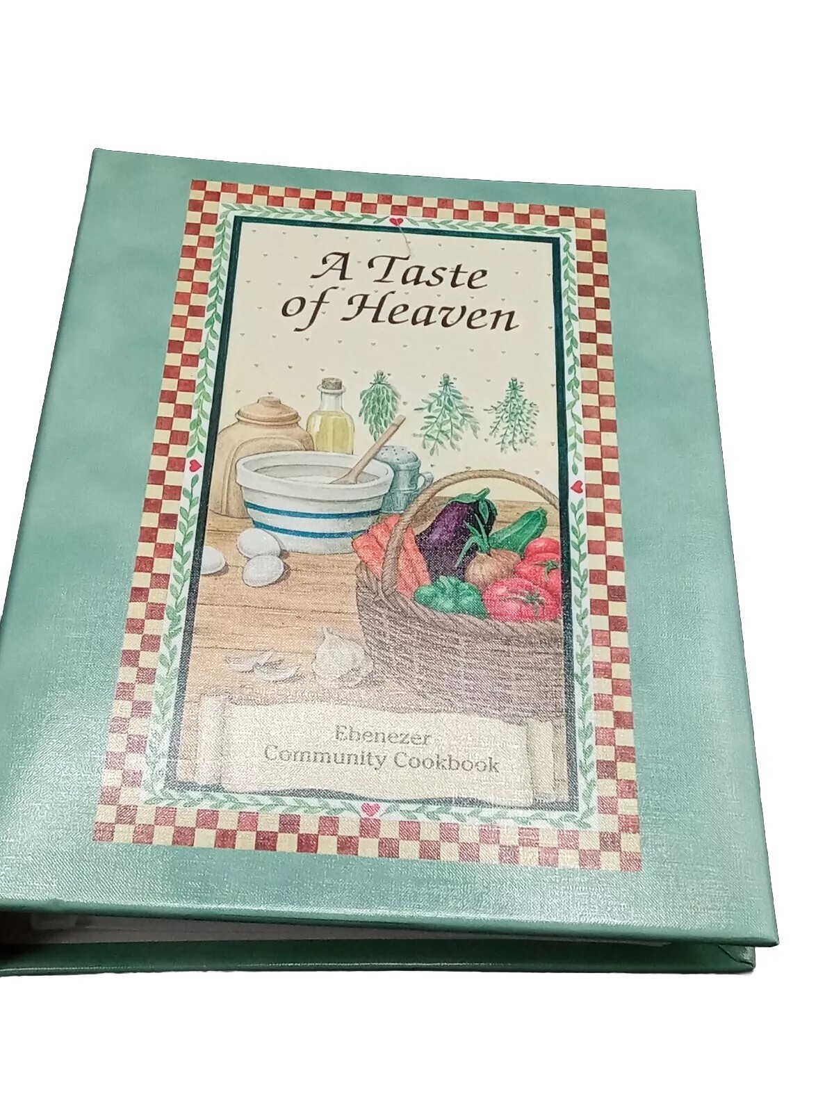 A TASTE OF HEAVEN COOKBOOK EBENEZER COMMUNITY COOKBOOK PUBLISHED 2002 177 PAGES