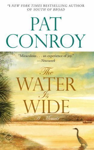 The Water Is Wide: A Memoir (0553381571)