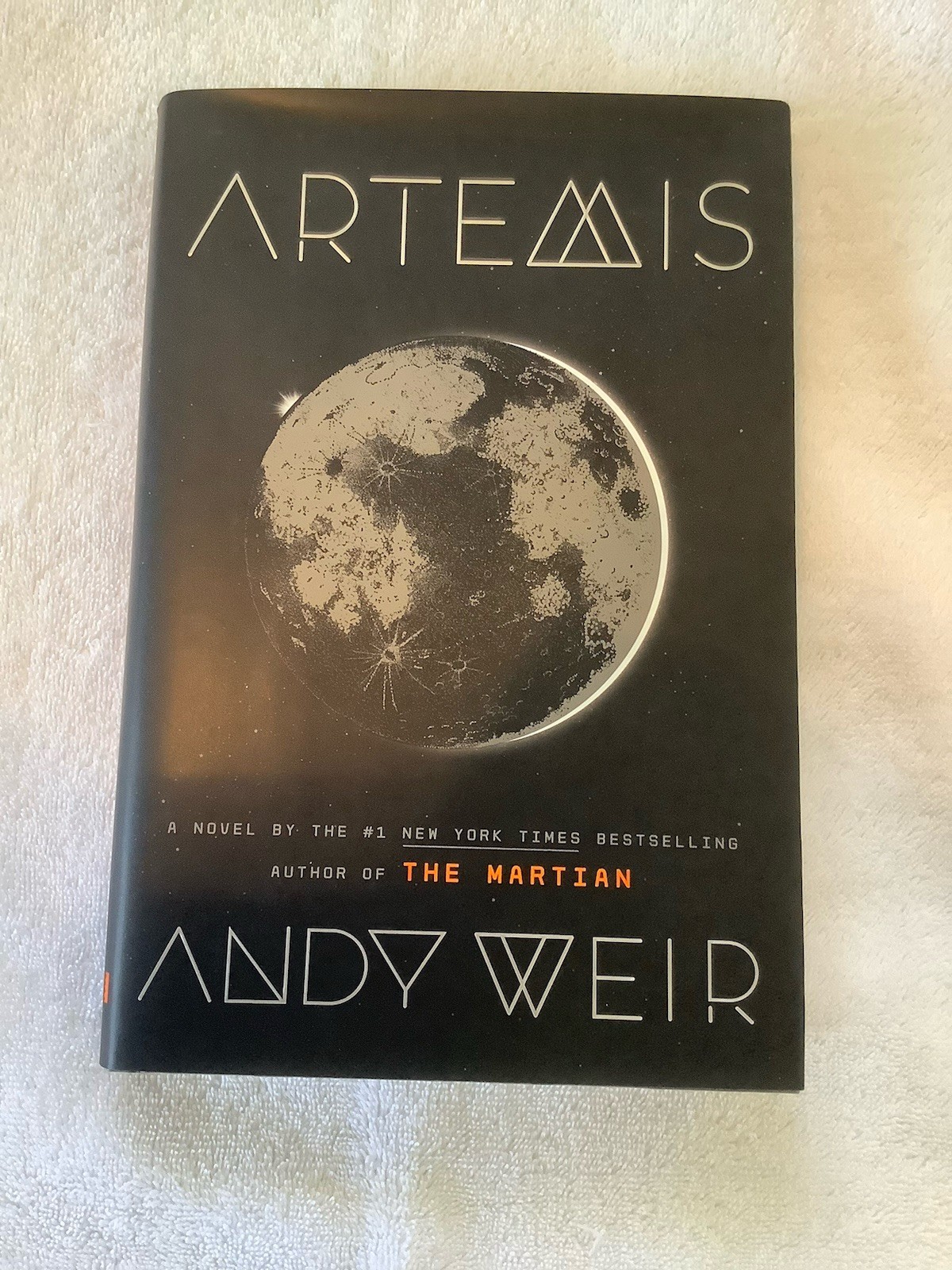 ARTEMIS – ANDY WEIR 1st ED. / 1st PRINT HARDCOVER / NEW UNREAD / PRISTINE