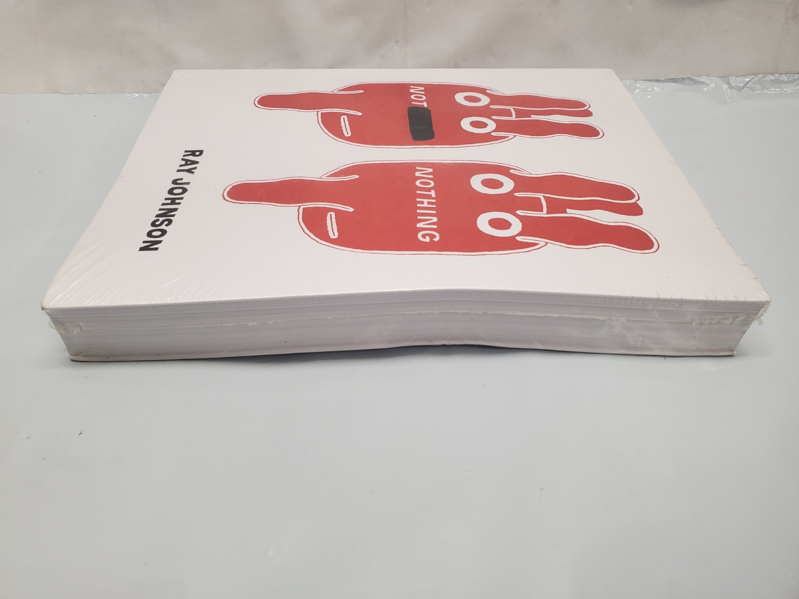 Not Nothing: Selected Writings by Ray Johnson, Paperback *New with Defects