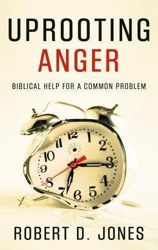 Uprooting Anger: Biblical Help for a Common Problem – Paperback – VERY GOOD