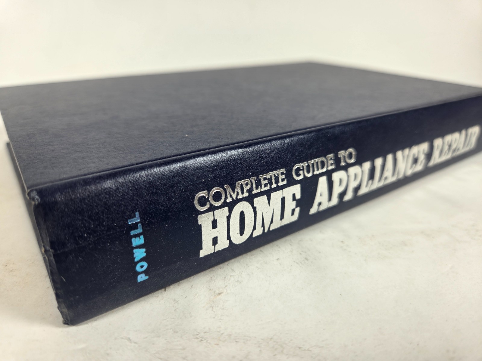 Complete Guide To Home Appliance Repair Book By Evan Powell HC DJ 1974